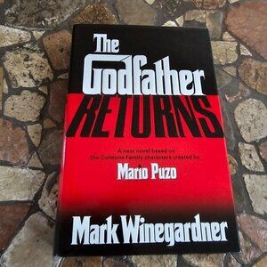 The Godfather Returns By Mark Winegardner Hardcover First Edition - 2004